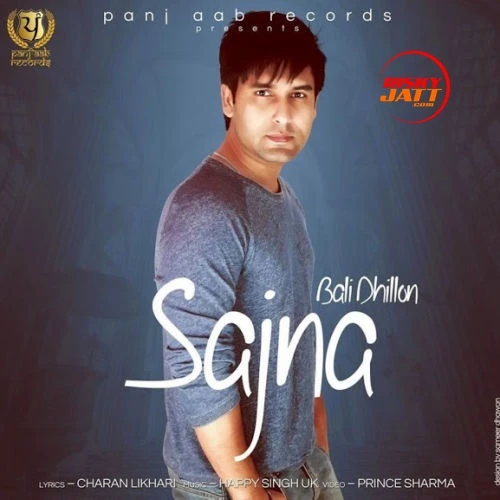 Sajna Bali Dhillon mp3 song download, Sajna Bali Dhillon full album mp3 song