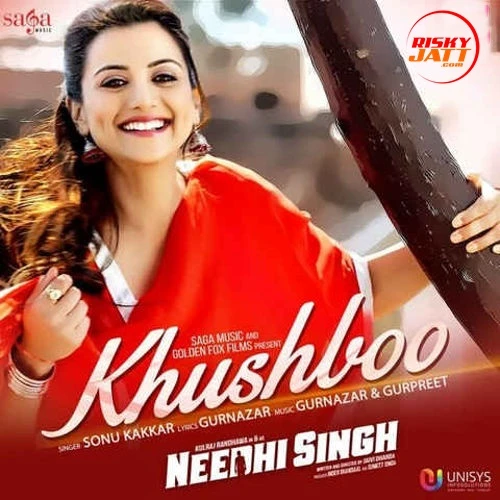 Khushboo (Needhi Singh 2016) Sonu Kakkar mp3 song download, Khushboo (Needhi Singh 2016) Sonu Kakkar full album mp3 song