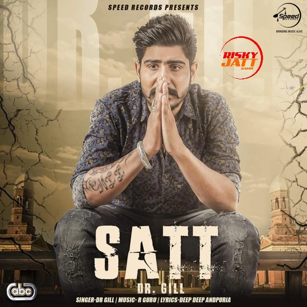 Satt Dr Gill mp3 song download, Satt Dr Gill full album mp3 song