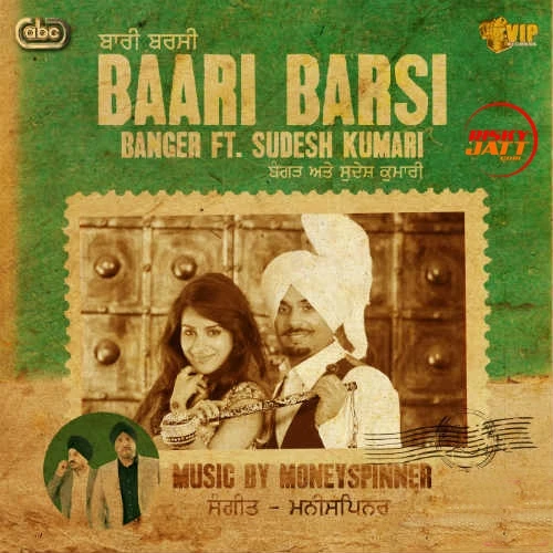Baari Barsi Sudesh Kumari, Banger mp3 song download, Baari Barsi Sudesh Kumari, Banger full album mp3 song
