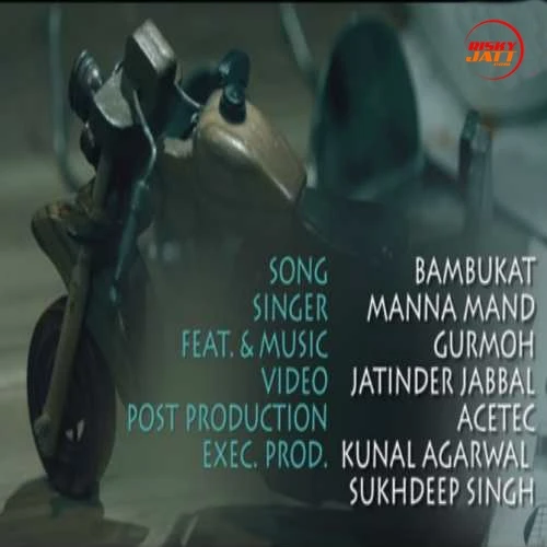 Bambukat Manna Mand mp3 song download, Bambukat Manna Mand full album mp3 song