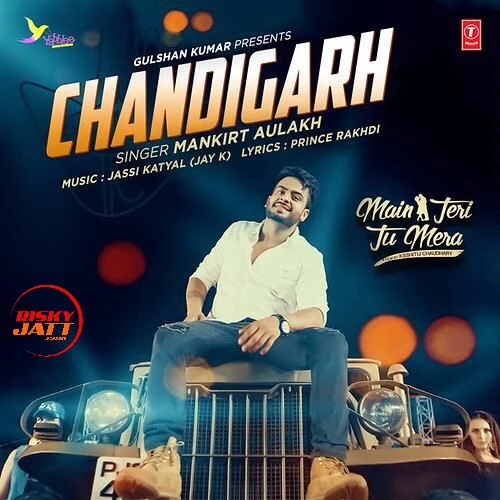 Chandigarh Mankirt Aulakh mp3 song download, Chandigarh Mankirt Aulakh full album mp3 song