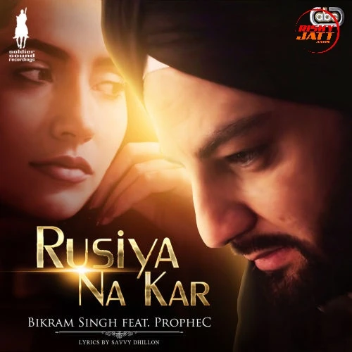 Rusiya Na Kar Bikram Singh mp3 song download, Rusiya Na Kar Bikram Singh full album mp3 song