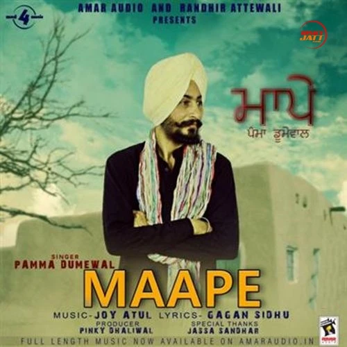 Maape Pamma Dumewal mp3 song download, Maape Pamma Dumewal full album mp3 song