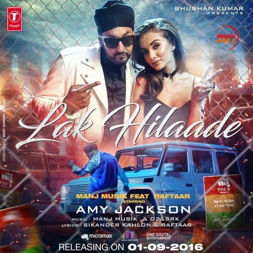 Lak Hilaade Raftaar, Manj Musik mp3 song download, Lak Hilaade Raftaar, Manj Musik full album mp3 song
