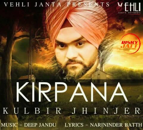 Kirpana Kulbir Jhinjer mp3 song download, Kirpana Kulbir Jhinjer full album mp3 song