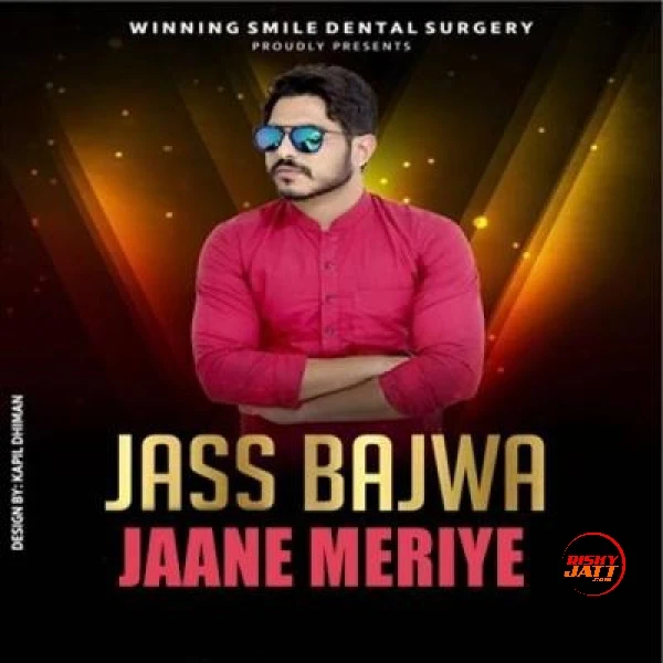 Jaane Meriye Jass Bajwa mp3 song download, Jaane Meriye Jass Bajwa full album mp3 song