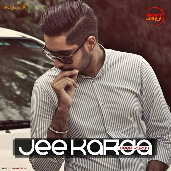 Jee Karda Veer Karan mp3 song download, Jee Karda Veer Karan full album mp3 song