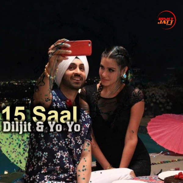 15 Saal (Under Age) Diljit Dosanjh mp3 song download, 15 Saal (Under Age) Diljit Dosanjh full album mp3 song