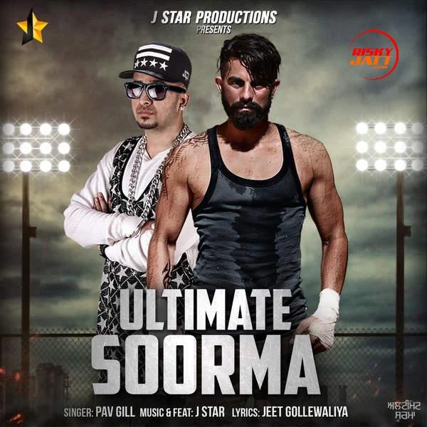 Ultimate Soorma Pav Gill mp3 song download, Ultimate Soorma Pav Gill full album mp3 song