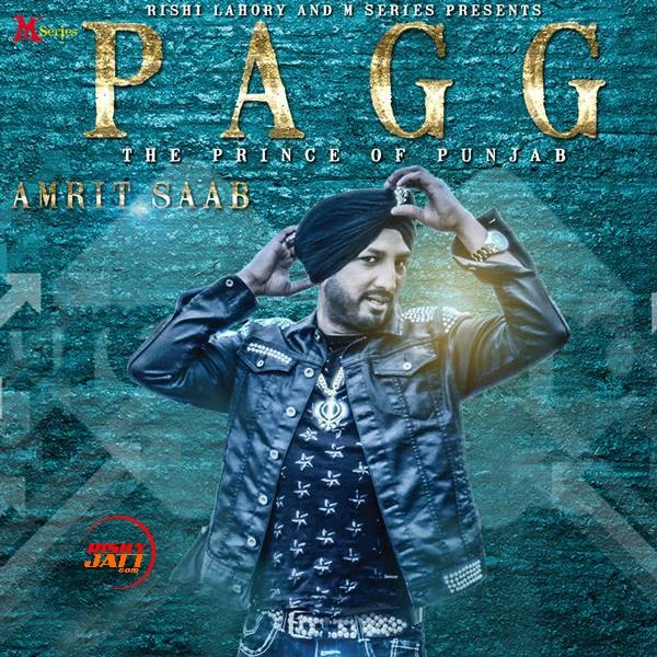 Pagg Amrit Saab mp3 song download, Pagg Amrit Saab full album mp3 song