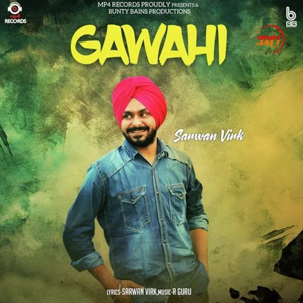 Gawahi Sarwan Virk mp3 song download, Gawahi Sarwan Virk full album mp3 song