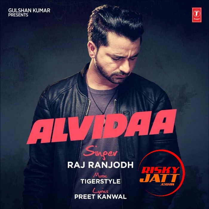 Alvidaa Raj Ranjodh mp3 song download, Alvidaa Raj Ranjodh full album mp3 song