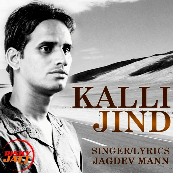 JIND (The Life) Jagdev Mann mp3 song download, JIND (The Life) Jagdev Mann full album mp3 song
