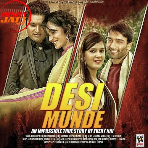 Tumba Feroz Khan, Heera Group mp3 song download, Desi Munde Feroz Khan, Heera Group full album mp3 song