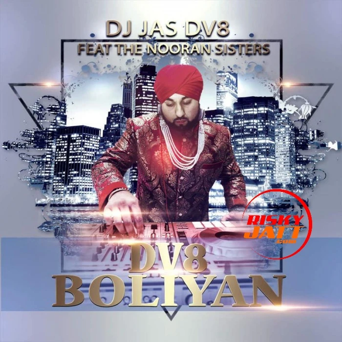 DV8 Boliyan Nooran Sisters mp3 song download, DV8 Boliyan Nooran Sisters full album mp3 song