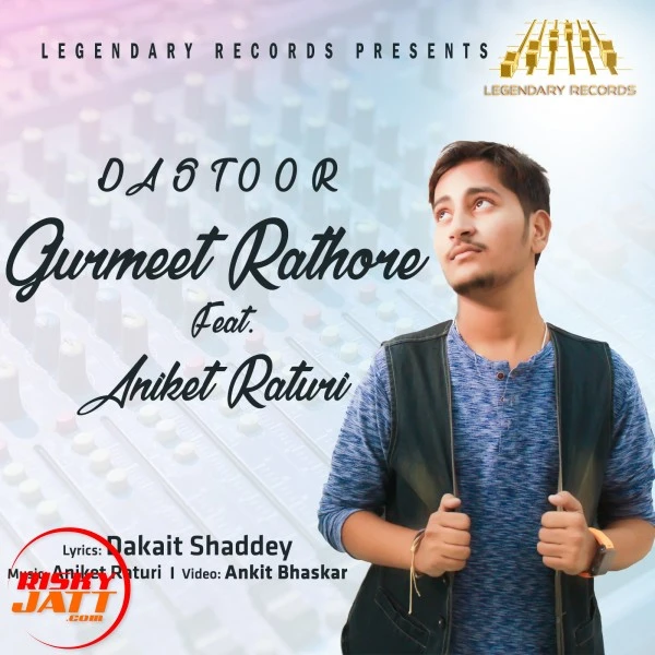 Dastoor Gurmeet Rathore, Aniket Raturi mp3 song download, Dastoor Gurmeet Rathore, Aniket Raturi full album mp3 song