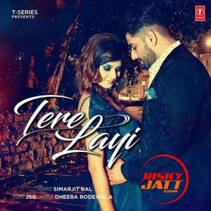 Tere Layi Simarjit Bal mp3 song download, Tere Layi Simarjit Bal full album mp3 song