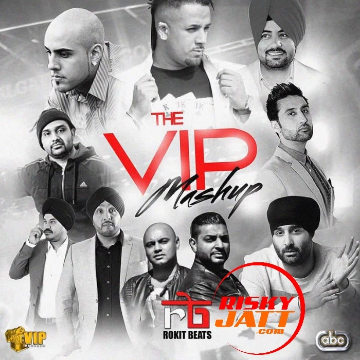 The VIP Mashup Rokit Beats mp3 song download, The VIP Mashup Rokit Beats full album mp3 song