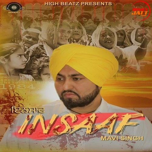 Insaaf Mavi Singh mp3 song download, Insaaf Mavi Singh full album mp3 song