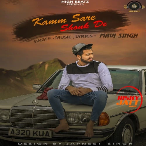Kamm Sare Shonk De Mavi Singh mp3 song download, Kamm Sare Shonk De Mavi Singh full album mp3 song