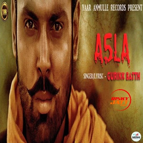 Asla Gurikk Bath mp3 song download, Asla Gurikk Bath full album mp3 song