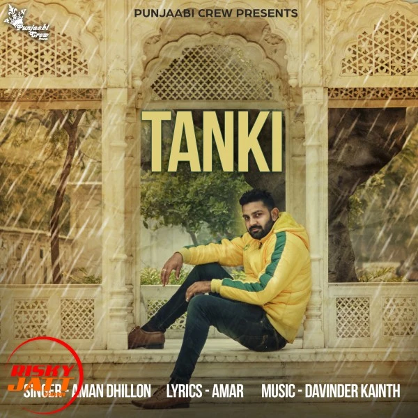 Tanki Aman Dhillon mp3 song download, Tanki Aman Dhillon full album mp3 song
