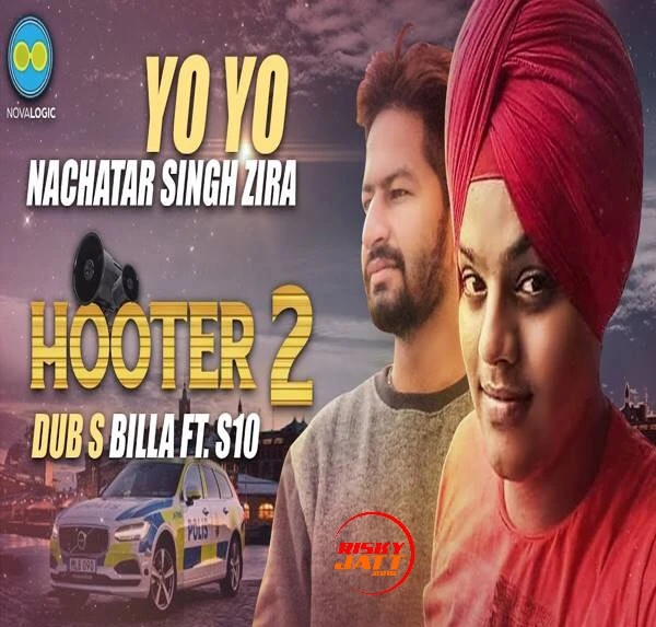 Hooter 2 Yo Yo Nachatar Singh Zira mp3 song download, Hooter 2 Yo Yo Nachatar Singh Zira full album mp3 song