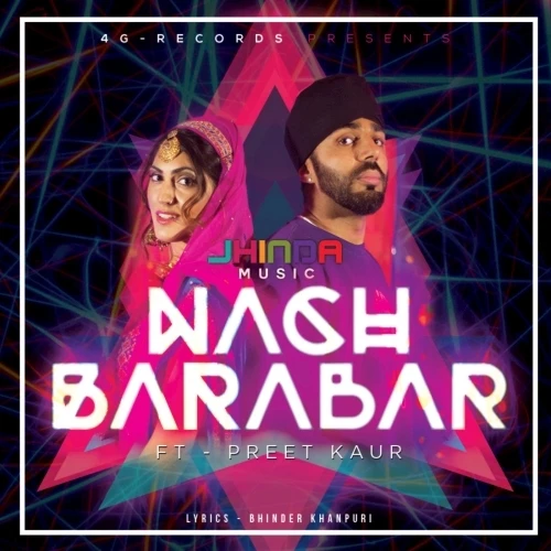Nach Barabar Preet Kaur mp3 song download, Nach Barabar Preet Kaur full album mp3 song