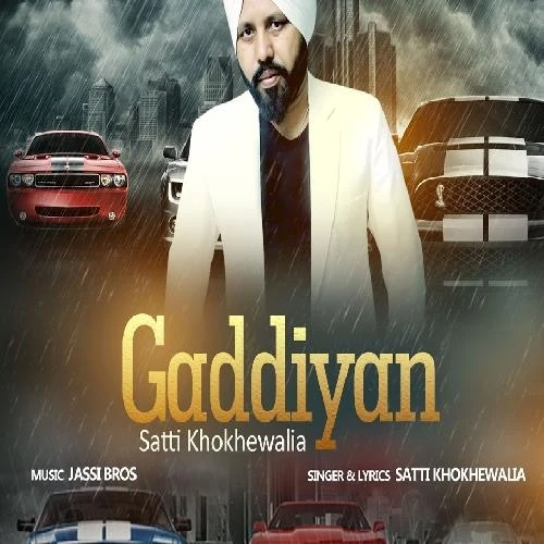 Gaddiyan Satti Khokhewalia mp3 song download, Gaddiyan Satti Khokhewalia full album mp3 song
