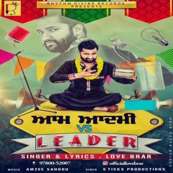 Aam Aadmi Vs Leader Love Brar mp3 song download, Aam Aadmi Vs Leader Love Brar full album mp3 song