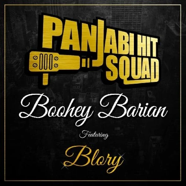 Boohey Barian Panjabi Hit Squad, Blory mp3 song download, Boohey Barian Panjabi Hit Squad, Blory full album mp3 song