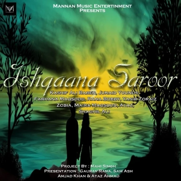 Aja Sajjna (Ishqaana Saroor) Farhana mp3 song download, Aja Sajjna (Ishqaana Saroor) Farhana full album mp3 song