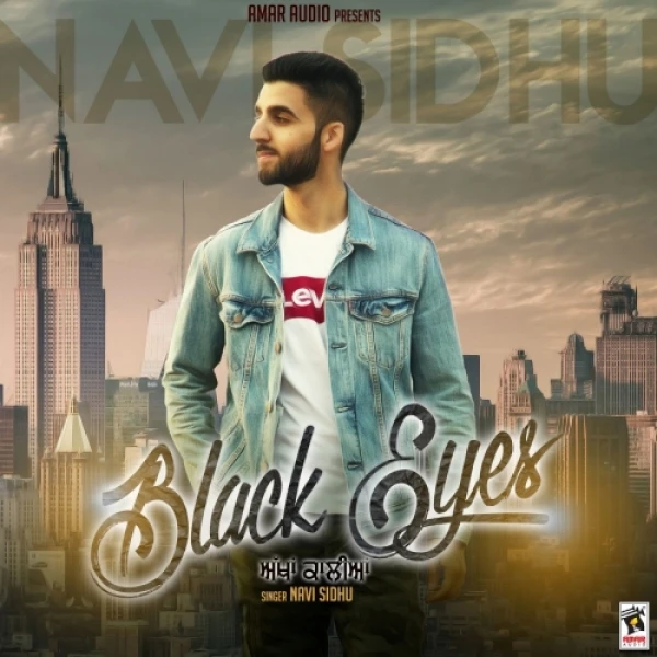 Black Eyes Navi Sidhu mp3 song download, Black Eyes Navi Sidhu full album mp3 song
