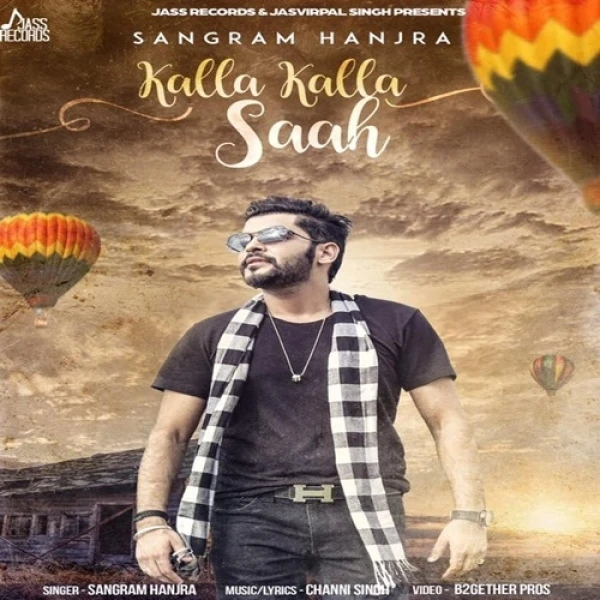 Kalla Kalla Saah Sangram Hanjra mp3 song download, Kalla Kalla Saah Sangram Hanjra full album mp3 song