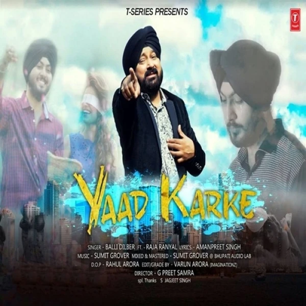 Yaad Karke Balli Dilber, Raja Ranyal mp3 song download, Yaad Karke Balli Dilber, Raja Ranyal full album mp3 song