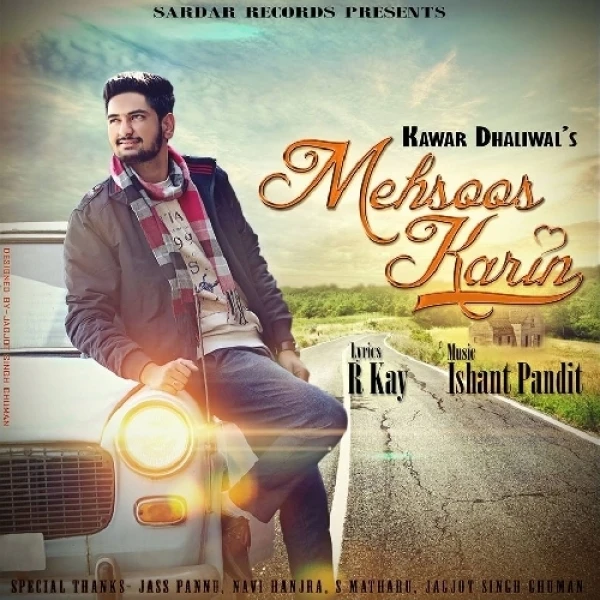 Mehsoos Karin Kawar Dhaliwal mp3 song download, Mehsoos Karin Kawar Dhaliwal full album mp3 song