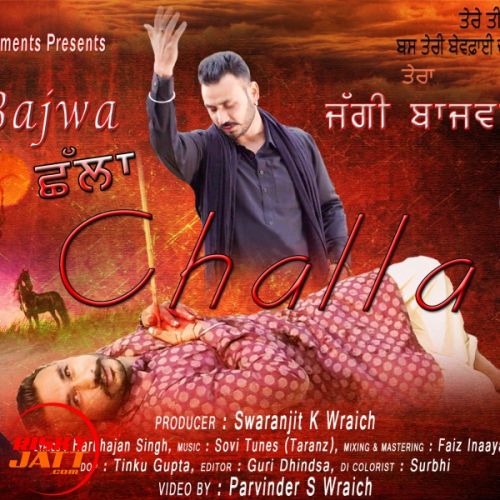 Challa Jaggi Bajwa mp3 song download, Challa Jaggi Bajwa full album mp3 song