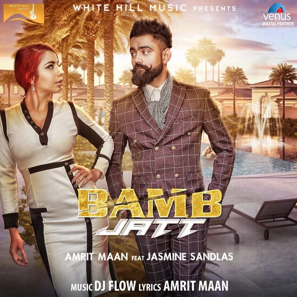 Bamb Jatt Amrit Maan, Jasmine Sandlas mp3 song download, Bamb Jatt Amrit Maan, Jasmine Sandlas full album mp3 song