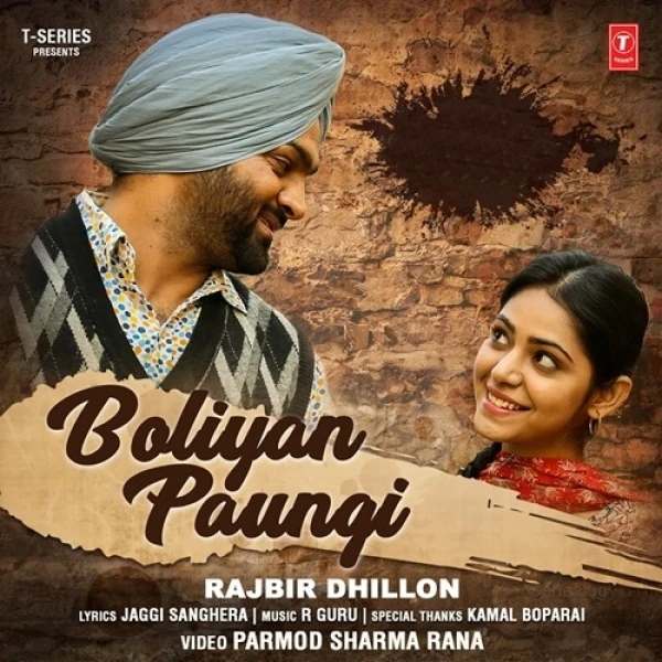 Boliyan Paungi Rajbir Dhillon mp3 song download, Boliyan Paungi Rajbir Dhillon full album mp3 song