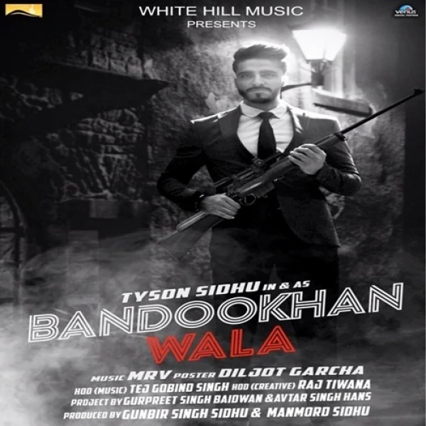Bandookhan Wala Tyson Sidhu mp3 song download, Bandookhan Wala Tyson Sidhu full album mp3 song