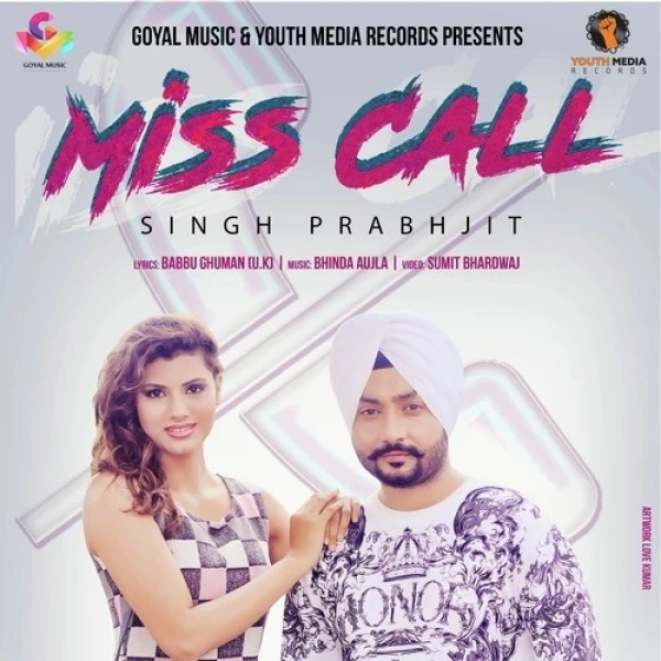 Miss Call Singh Prabhjit mp3 song download, Miss Call Singh Prabhjit full album mp3 song