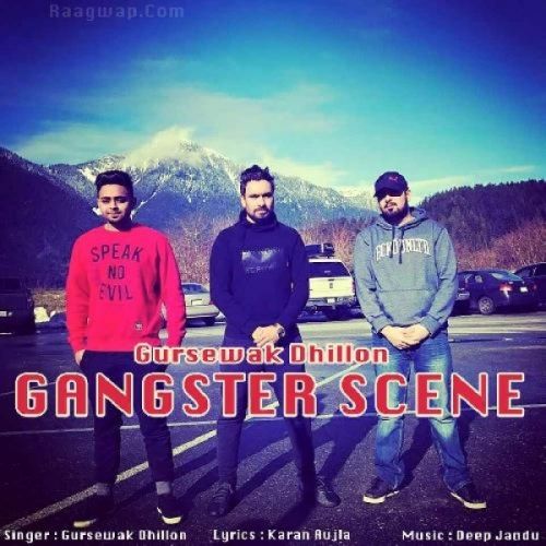 Gangster Scene Gursewak Dhillon mp3 song download, Gangster Scene Gursewak Dhillon full album mp3 song