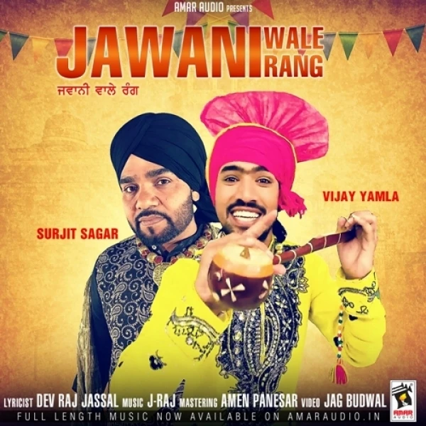 Jawani Wale Rang Surjit Sagar, Vijay Yamla mp3 song download, Jawani Wale Rang Surjit Sagar, Vijay Yamla full album mp3 song