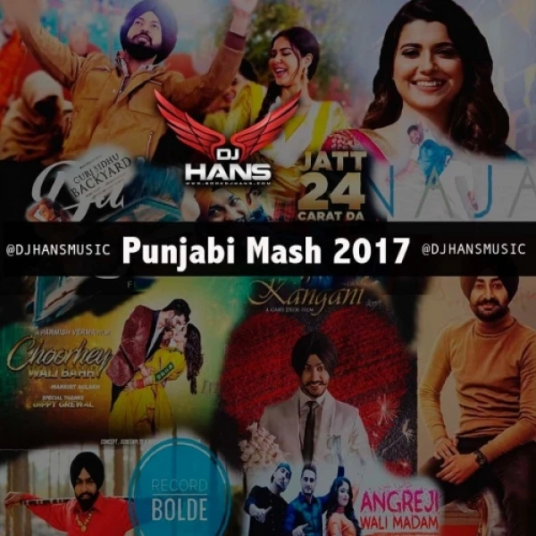 Punjabi Mash 2017 Dj Hans mp3 song download, Punjabi Mash 2017 Dj Hans full album mp3 song