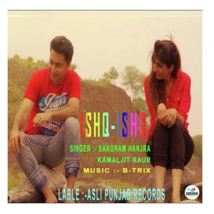 Ishq Ishq Sangram Hanjra, Kamaljit Kaur mp3 song download, Ishq Ishq Sangram Hanjra, Kamaljit Kaur full album mp3 song
