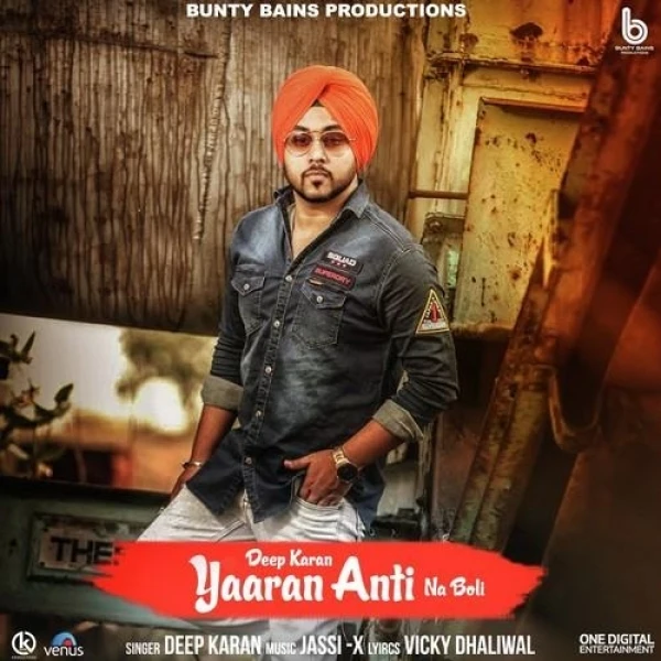 Yaaran Anti Na Boli Deep Karan mp3 song download, Yaaran Anti Na Boli Deep Karan full album mp3 song