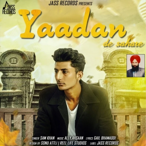 Yaadan De Sahare Sam Khan mp3 song download, Yaadan De Sahare Sam Khan full album mp3 song