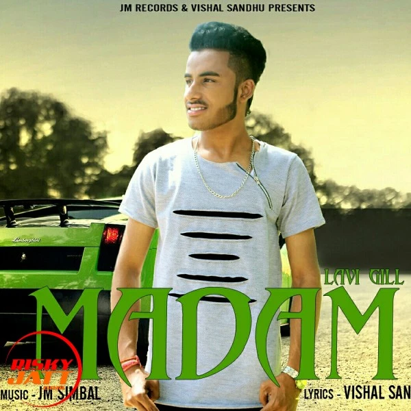 Madam Lavi GiLL mp3 song download, Madam Lavi GiLL full album mp3 song