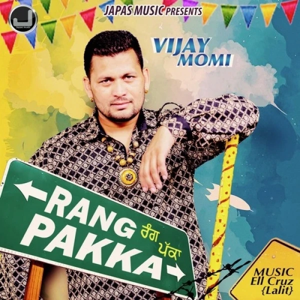 Rang Pakka Vijay Momi mp3 song download, Rang Pakka Vijay Momi full album mp3 song